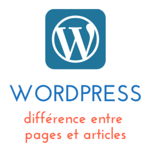 Lire la suite à propos de l’article WordPress : différence entre pages et articles