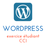 Exercice WordPress : étudiant (CCI)