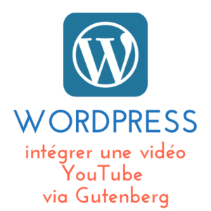 Lire la suite à propos de l’article WordPress : intégrer une vidéo YouTube via Gutenberg