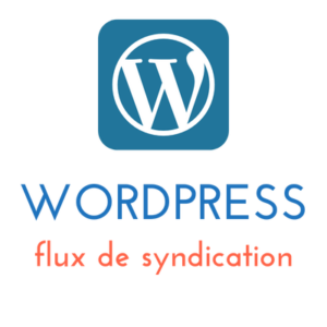 Lire la suite à propos de l’article WordPress : flux de syndication