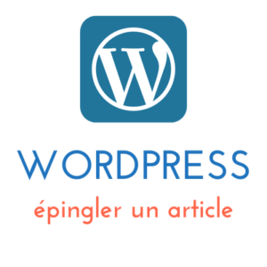 Lire la suite à propos de l’article WordPress : épingler un article