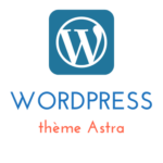 WordPress : thème Astra