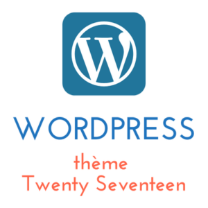 Lire la suite à propos de l’article WordPress : thème Twenty Seventeen