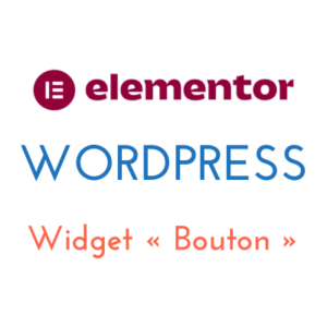 Lire la suite à propos de l’article Elementor : Widget « Bouton »